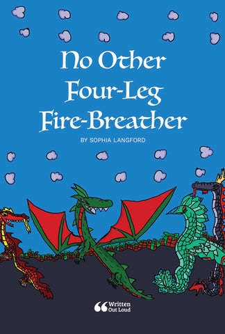 No Other Four-Leg Fire-Breather